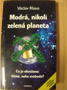 náhled knihy - Modrá, nikoli zelená planeta : co je ohroženo: klima, nebo svoboda?