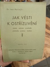 náhled knihy - Jak vésti k ostřízlivění : Zásady - methody - prostředky - přednášky - proslovy - resoluce