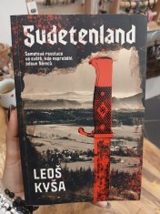 náhled knihy - Sudetenland : sametová revoluce ve světě, kde neproběhl odsun Němců