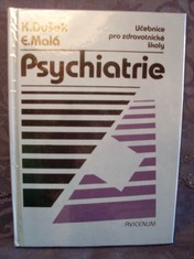náhled knihy - Psychiatrie : Učebnice pro zdravotnické školy : Stud.obor zdravotní sestra, dětská sestra, ženská sestra, rehabilitační pracovník
