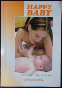 náhled knihy - Happy Baby : Rádce pro mladé rodiče
