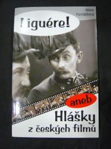 náhled knihy - Liguére! aneb Hlášky z českých filmů