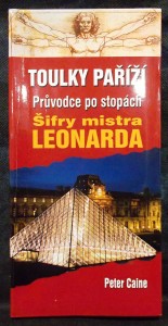 náhled knihy - Toulky Paříží : průvodce po stopách Šifry mistra Leonarda