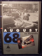 náhled knihy - August 68 na Slovensku : August 1968 in Slovakia