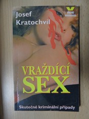 náhled knihy - Vraždící sex : Skutečné kriminální příběhy