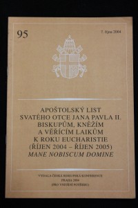 náhled knihy - Apoštolský list Svatého otce Jana Pavla II. biskupům, kněžím a věřícím laikům k Roku eucharistie (říjen 2004 - říjen 2005) - Mane nobiscum Domine Mane nobiscum Domin