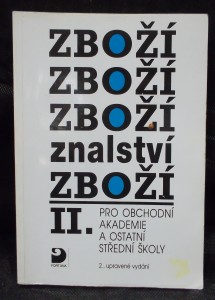 náhled knihy - Zboží znalství II. : Pro obchodní akademie a ostatní střední školy