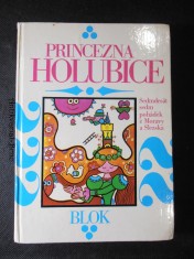 náhled knihy - Princezna holubice : sedmdesát sedm pohádek z Moravy a Slezska