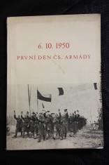 náhled knihy - První den Čs. armády, 6.10.1950