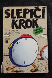 náhled knihy - Slepičí krok : 111 fejetonů ze zvědavosti