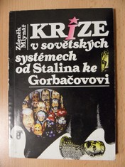 náhled knihy - Krize v sovětských systémech od Stalina ke Gorbačovovi