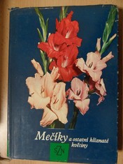 náhled knihy - Mečíky a ostatní hlíznaté květiny