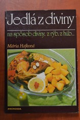 náhled knihy - Jedlá z diviny : Na spôsob diviny, z rýb, z húb