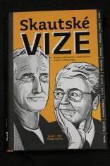 náhled knihy - Skautské vize : kniha rozhovorů s osobnostmi nejen o skautingu