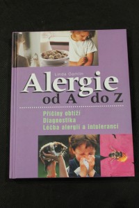 náhled knihy - Alergie od A do Z : příčiny obtíží, diagnostika, léčba alergií a intolerancí
