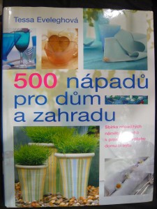 náhled knihy - 500 nápadů pro dům a zahradu