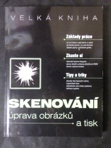 náhled knihy - Skenování, úprava obrázků a tisk : velká kniha