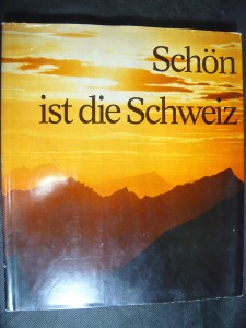 náhled knihy - Schon ist die Schweiz