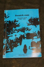 náhled knihy - Prvních osm : Masarykův okruh 1930-1949 / věnování autora