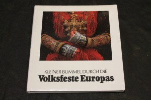 náhled knihy - Kleiner bummel durch die Volksfeste Europas.