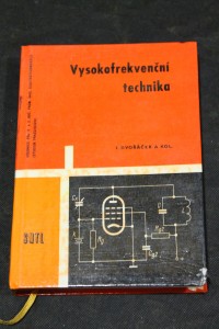 náhled knihy - Vysokofrekvenční technika : učeb. text pro 2. a 3. roč. prům. škol elektrotechn. studia při zaměstnání
