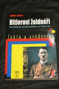 náhled knihy - Hitlerovi žoldnéři : mistři německé válečné mašinérie z let 1939-1945