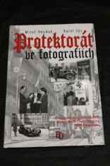 náhled knihy - Protektorát ve fotografiích : přes 200 unikátních fotografií mapuje život v Protektorátu Čechy a Morava