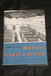 náhled knihy - Moření oceli a litiny : Určeno pro nižší a stř. techn. kádry a pro pracovníky v mořírnách