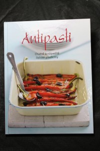 náhled knihy - Antipasti. Chutné a nápadité italské předkrmy