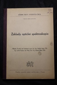 náhled knihy - Základy optické spektroskopie : určeno pro posl. fak. elektrotechn.