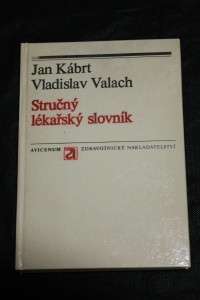 náhled knihy - Stručný lékařský slovník : pomocná kniha pro stř. zdravot. školy