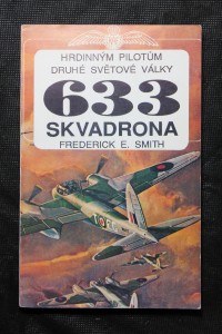 náhled knihy - 633 skvadrona : hrdinným pilotům druhé světové války