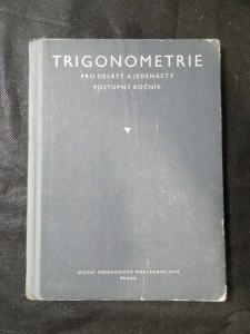 náhled knihy - Trigonometrie pro desátý a jedenáctý postupný ročník škol všeobecně vzdělávacích