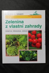 náhled knihy - Zelenina z vlastní zahrady : čerstvá, přirozená, zdravá
