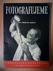 náhled knihy - Fotografujeme : Příručka pro fotokroužky závodních klubů