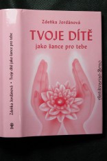náhled knihy - Tvoje dítě jako šance pro tebe