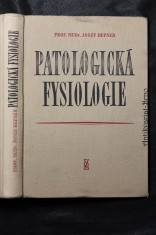 náhled knihy - Patologická fysiologie : vysokošk. učebnice pro studující lékařství