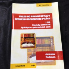 náhled knihy - Vhled do právní úpravy českého obchodního práva. 1. díl, Základy podnikání fyzických a právnických osob