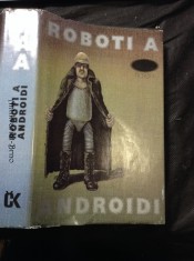 náhled knihy - Roboti a Androidi : antologie vědeckofantastických povídek