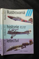 náhled knihy - Ilustrovaná historie letectví ; Iljušin Il-2, Junkers JI, Fairchild A-10 Thunderbolt II