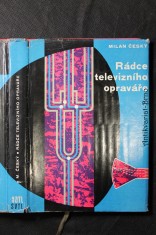 náhled knihy - Rádce televizního opraváře : určeno prac. televizních služeb, učňům, radioamatérům a posl. odb. škol