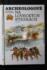 náhled knihy - Archeologové na loveckých stezkách : pro čtenáře od 10 let