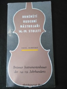náhled knihy - Brněnští hudební nástrojaři 14.-19. století = Brünner Instrumentenbauer des 14.-19. Jahrhunderts