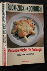 náhled knihy - Rucki-Zucki-Kochbuch. Gesunde Küche für Anfänger