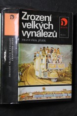 náhled knihy - Zrození velkých vynálezů : příběhy mužů, kteří změnili život
