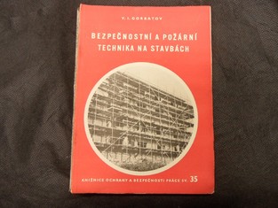 náhled knihy - Bezpečnostní a požární technika na stavbách : Učebnice schválená pro sovětské stavební průmyslové školy